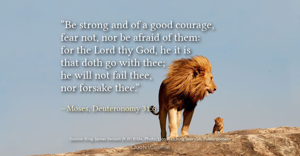 Deuteronomy 31:6 “Be strong and courageous”: Translation, Meaning, Context