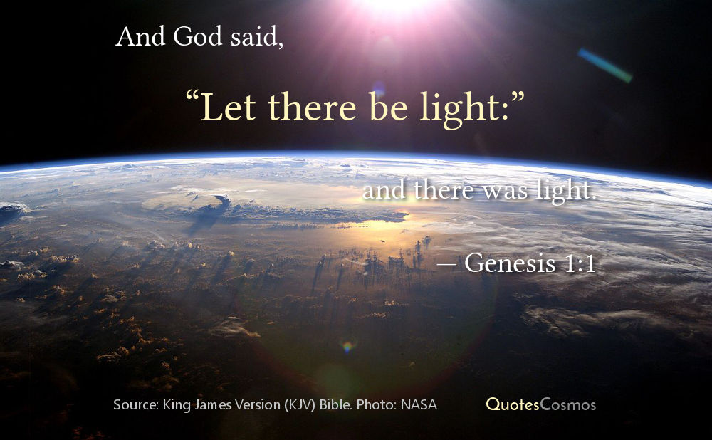 Let there be Genesis 1:3 - QuotesCosmos