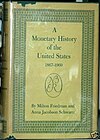 A Monetary History of the United States