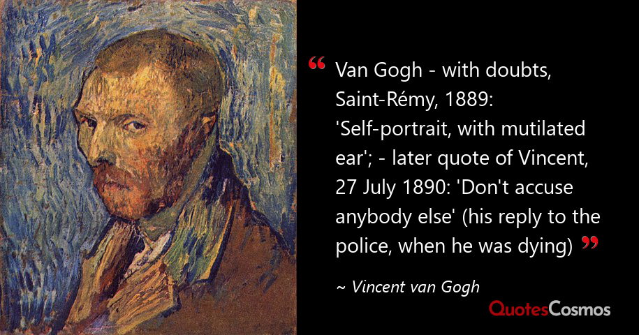 Van Gogh With Doubts Vincent Van Gogh Quote Van Gogh With Doubts Vincent Van Gogh Quote